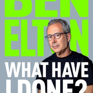 What Have I Done?: My Autobiography