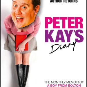 Peter Kay’s Diary: The hilarious new memoir from the legendary comedian and bestselling author of TV: Big Adventures on the Small Screen