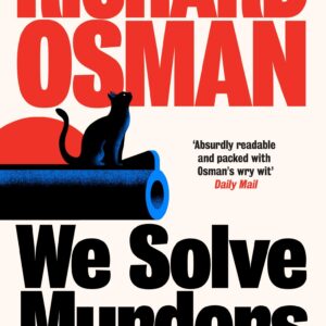 We Solve Murders: The Sunday Times #1 bestselling murder mystery from the author of The Thursday Murder Club (We Solve Murders, 1)
