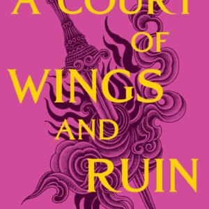 A Court of Wings and Ruin: The third book in the GLOBALLY BESTSELLING, SENSATIONAL series (A Court of Thorns and Roses)