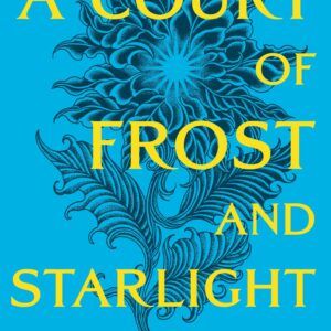 A Court of Frost and Starlight: An unmissable companion tale to the GLOBALLY BESTSELLING, SENSATIONAL series (A Court of Thorns and Roses)