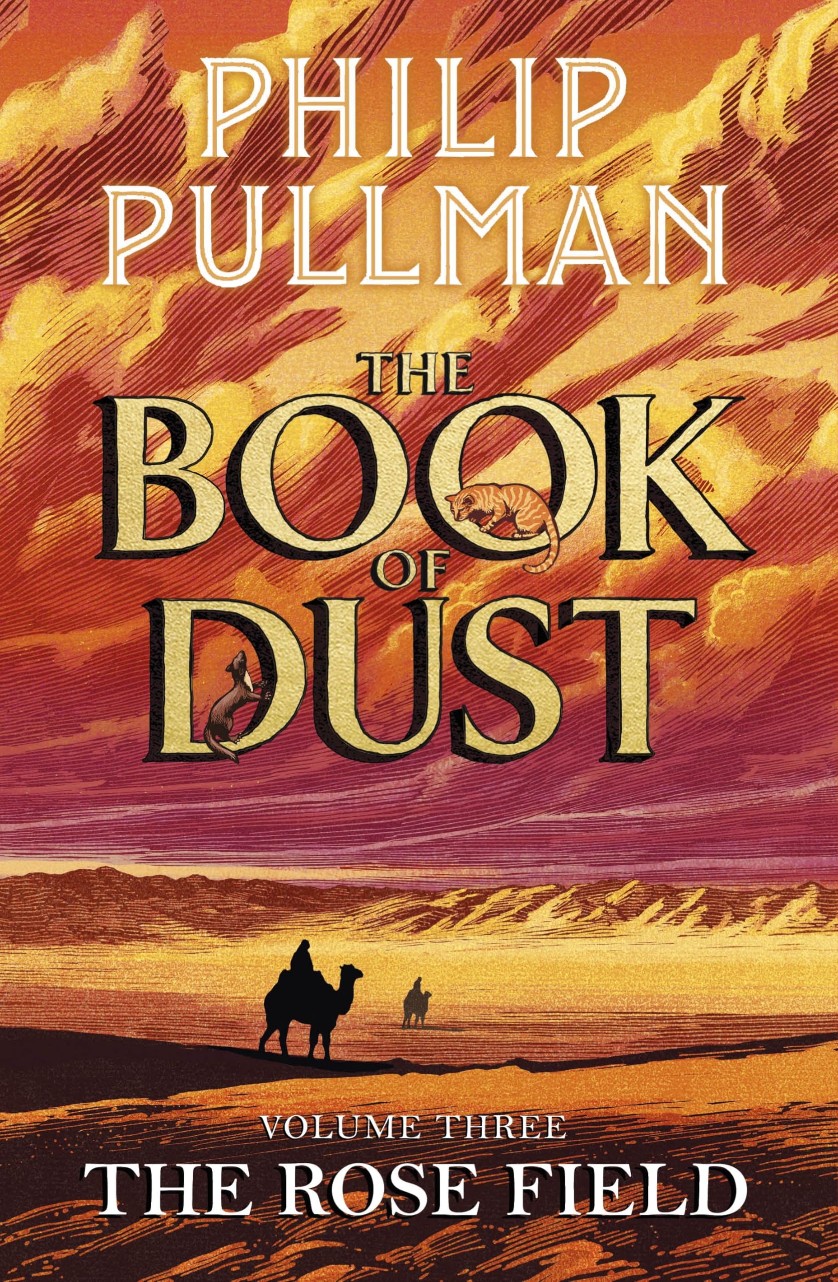 The Rose Field: The Book of Dust Volume Three: The long-awaited and highly anticipated conclusion in the bestselling series (Book of Dust Series, 3)