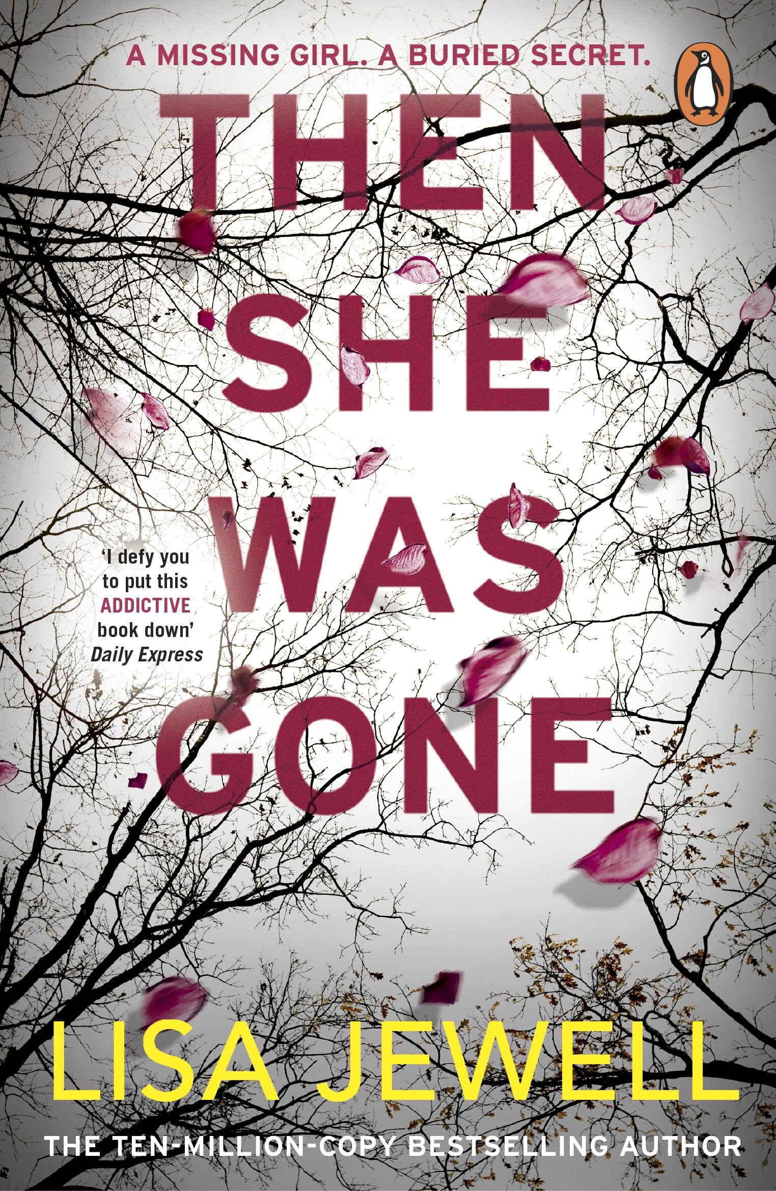 Then She Was Gone: The addictive psychological thriller from the Sunday Times bestselling author of The Family Upstairs